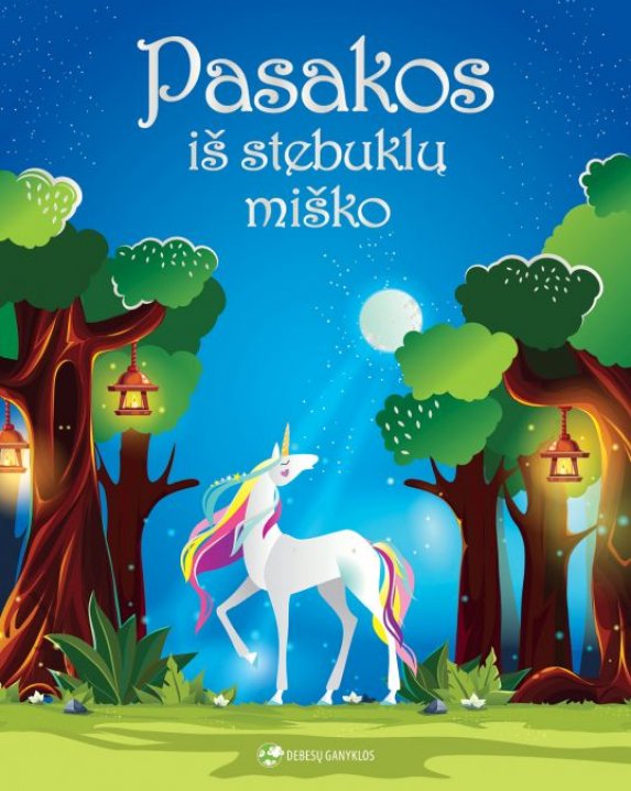 Pasakos iš stebuklų miško