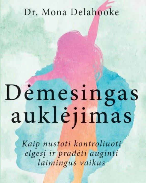 Dėmesingas auklėjimas