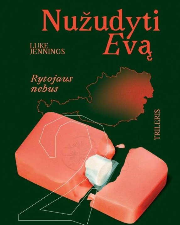Nužudyti Evą, 2 knyga. Rytojaus nebus
