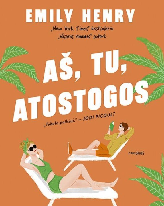Aš, tu, atostogos