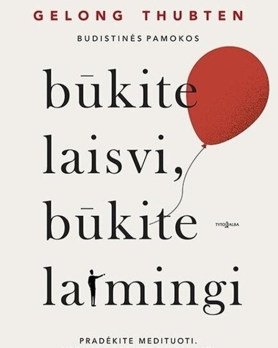 Būkite laisvi, būkite laimingi