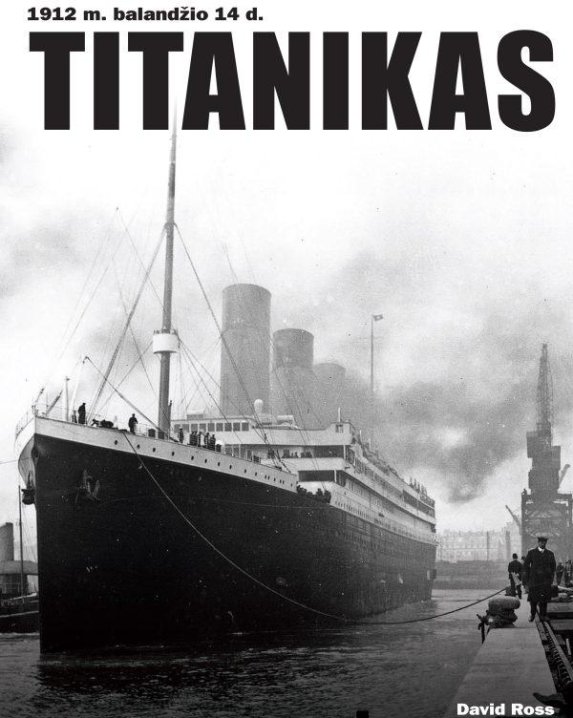 Titanikas. 1912 m. balandžio 14 d.