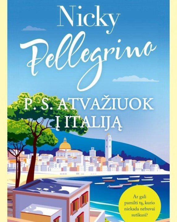 P. S. Atvažiuok į Italiją