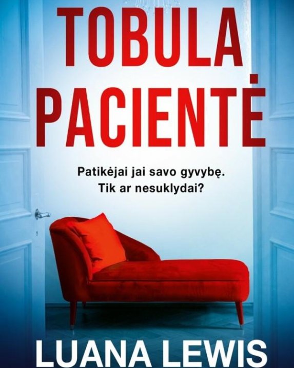 Tobula pacientė