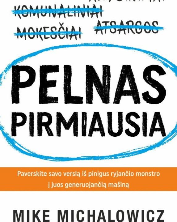 Pelnas pirmiausia