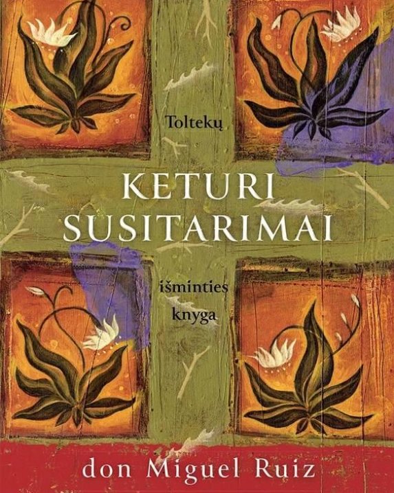 Keturi susitarimai. Toltekų išminties knyga
