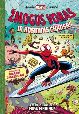 Žmogus Voras ir kosminis chaosas