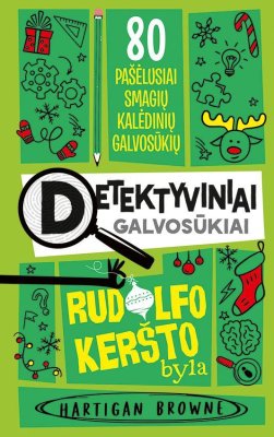 Rudolfo keršto byla. Detektyviniai galvosūkiai