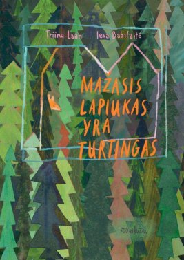 Mažasis lapiukas yra turtingas