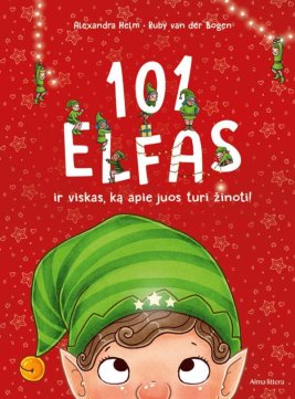 101 elfas ir viskas, ką apie juos turi žinoti!