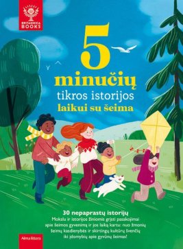 5 minučių tikros istorijos laikui su šeima