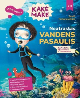 Neatrastas vandens pasaulis
