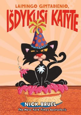 Laimingo gimtadienio, išdykusi katyte
