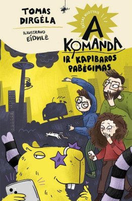 Komanda A ir Kapibaros pabėgimas