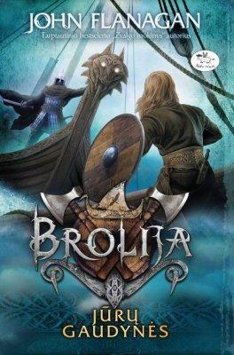 Brolija. Jūrų gaudynės