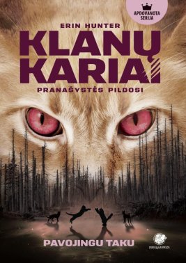 Klanų kariai. Pavojingu taku
