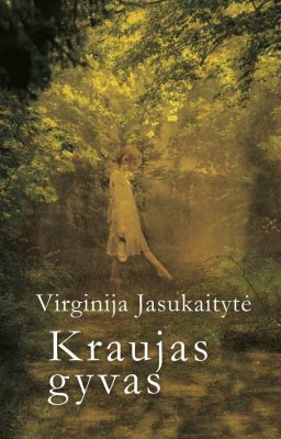 Kraujas gyvas