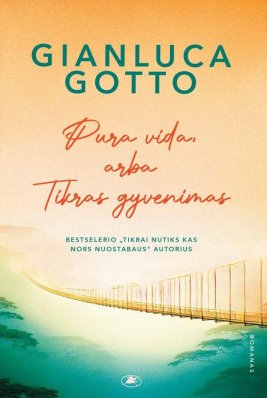 Pura vida, arba Tikras gyvenimas