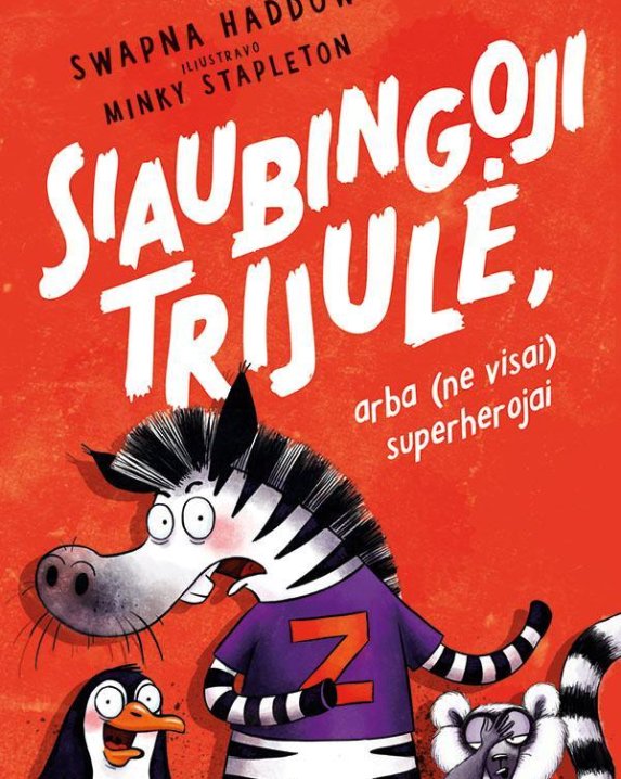Siaubingoji trijulė arba (ne visai) superherojai