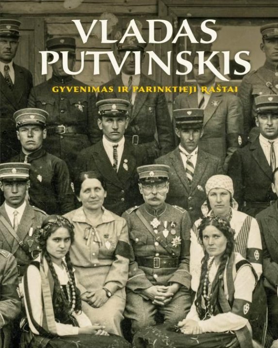 Vladas Putvinskis. Gyvenimas ir parinktieji raštai