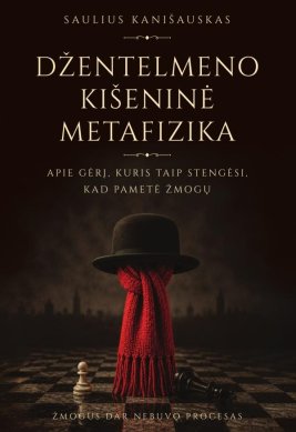 Džentelmeno kišeninė metafizika