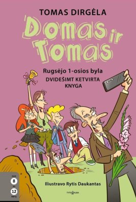 Domas ir Tomas. Rugsėjo 1-osios byla