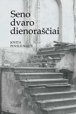 Seno dvaro dienoraščiai